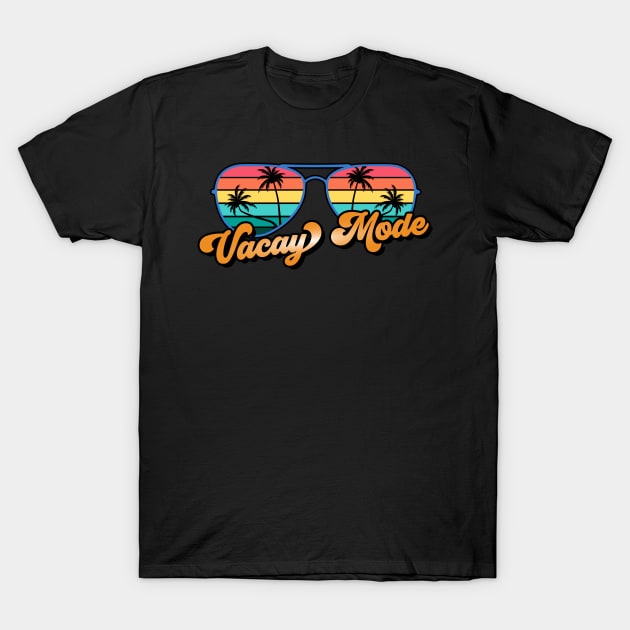 Summertime - Sunglasses Vacay Mode T-Shirt by Whimsical Frank